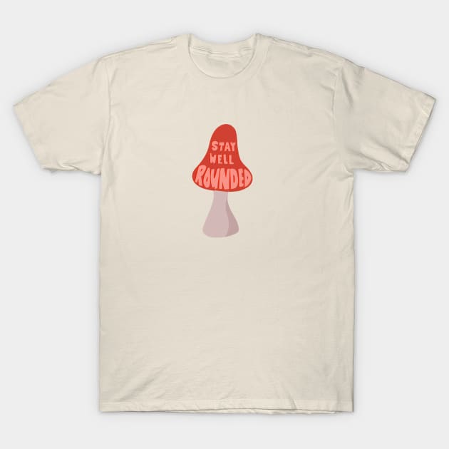 Advice from a mushroom T-Shirt by novabee